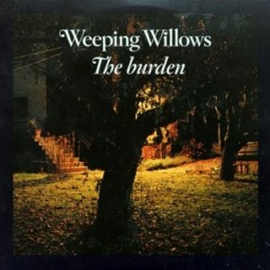 Album Weeping Willows - The Burden