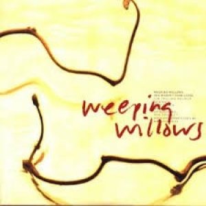 Album Weeping Willows - You Weren