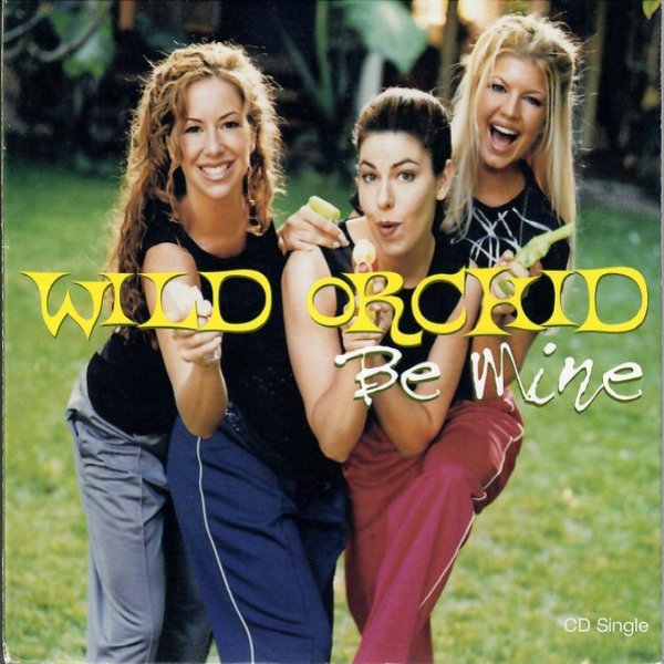 Album Wild Orchid - Be Mine