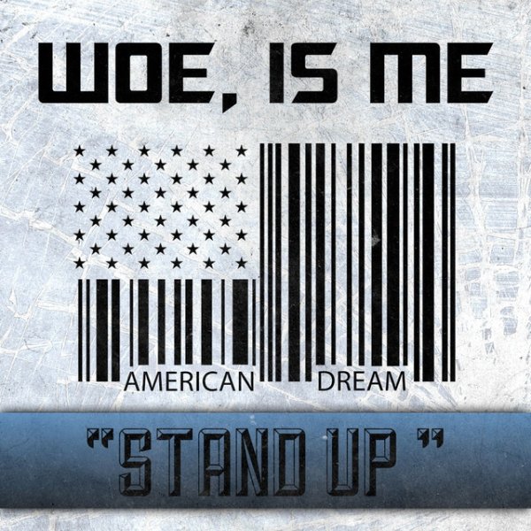 Woe, Is Me Stand Up, 2013