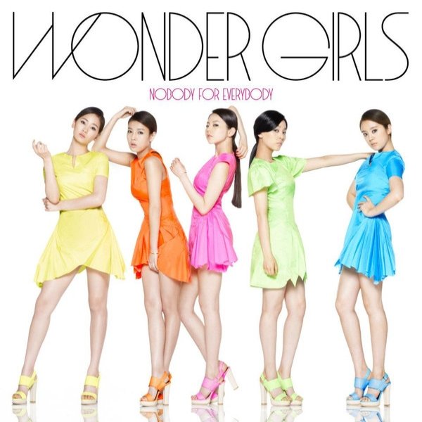 Wonder Girls Nobody For Everybody, 2012
