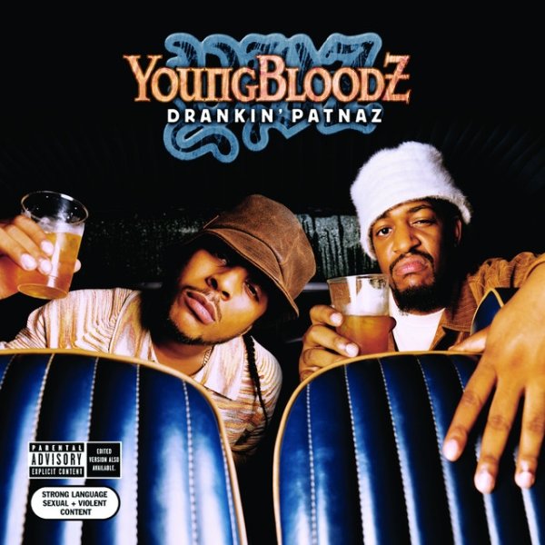 Album YoungBloodz - Drankin