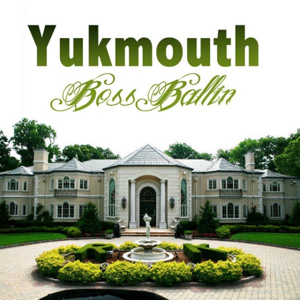Album Yukmouth - Boss Ballin