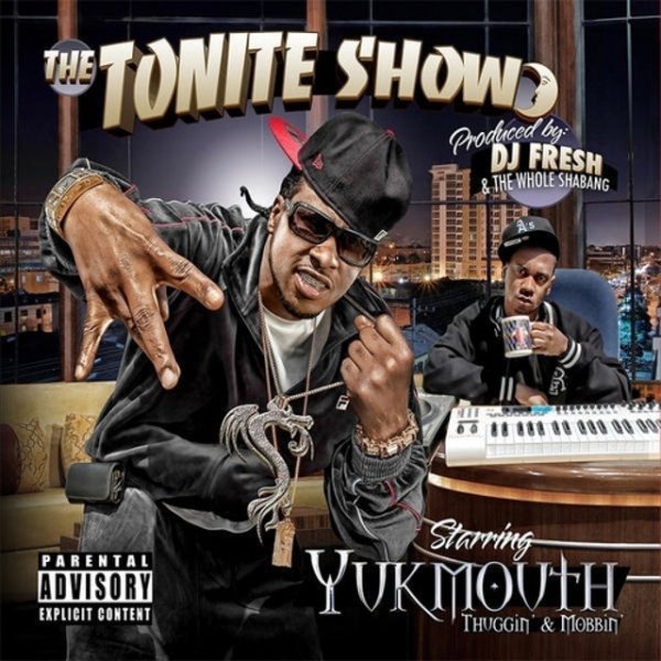 Album Yukmouth - The Tonite Show with Yukmouth: Thuggin