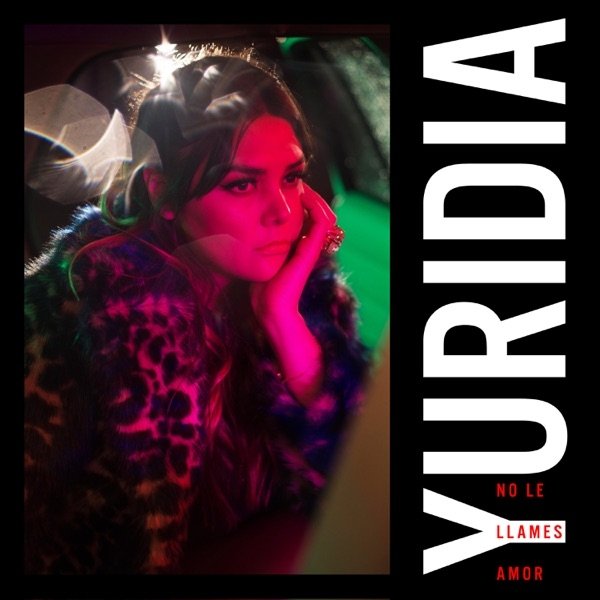 Album Yuridia - No Le Llames Amor