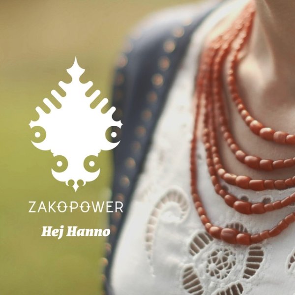 Album Zakopower - Hej Hanno!