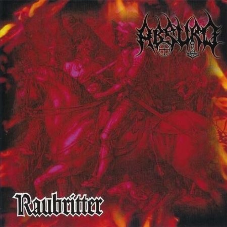 Absurd Raubritter, 2004