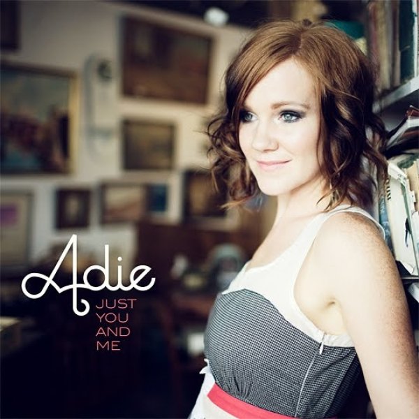 Adie Just You And Me, 2010
