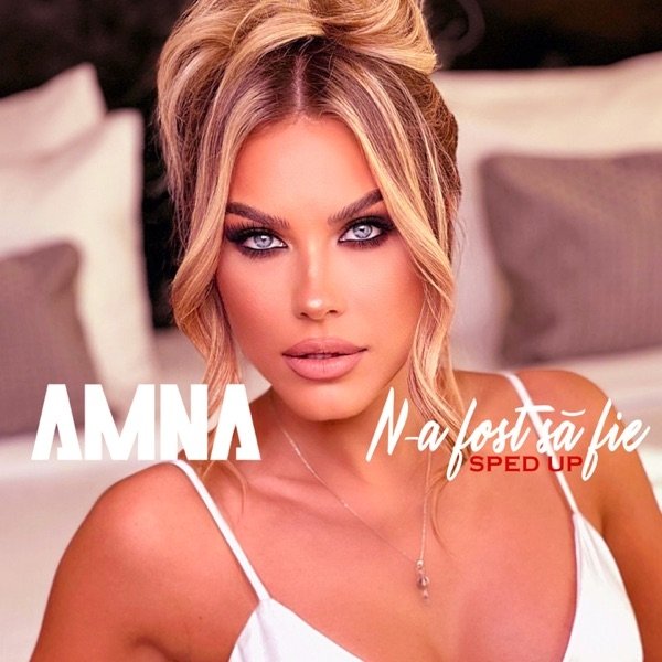 N-a Fost Sa Fie (Sped Up) Album 