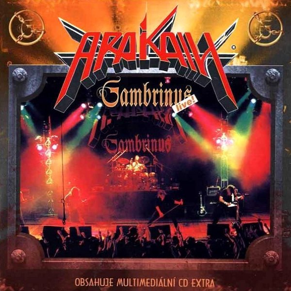 Arakain Gambrinus Live!, 2000