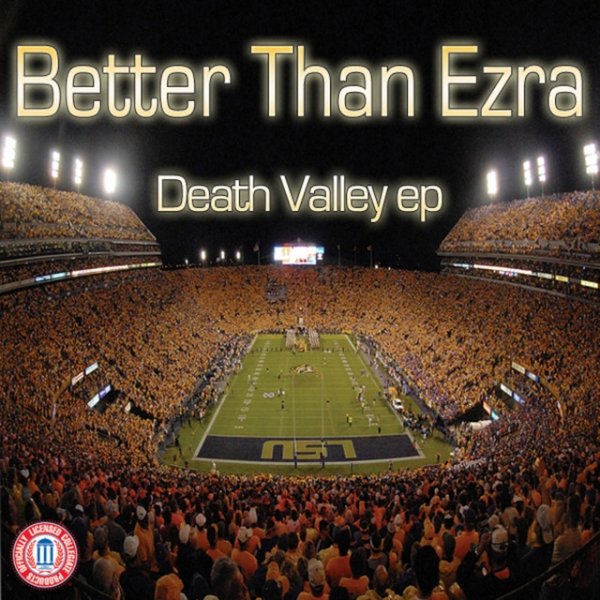 Better Than Ezra Death Valley, 2011