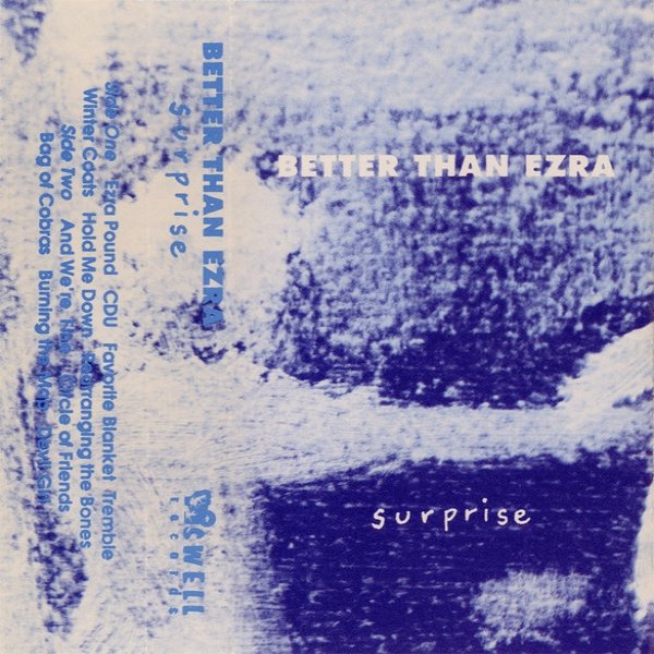 Better Than Ezra Surprise, 1990