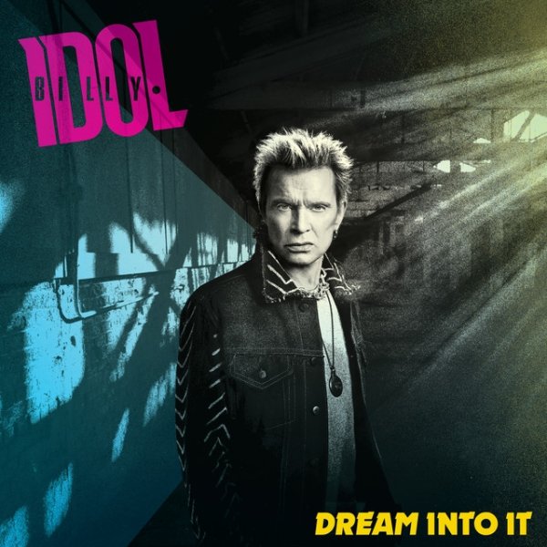 Billy Idol Dream Into It, 2025