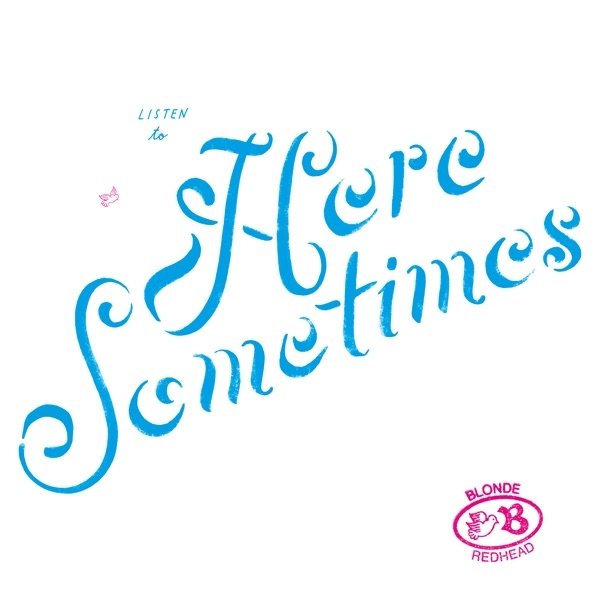 Here Sometimes - album