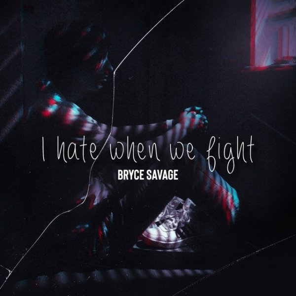 I Hate When We Fight Album 