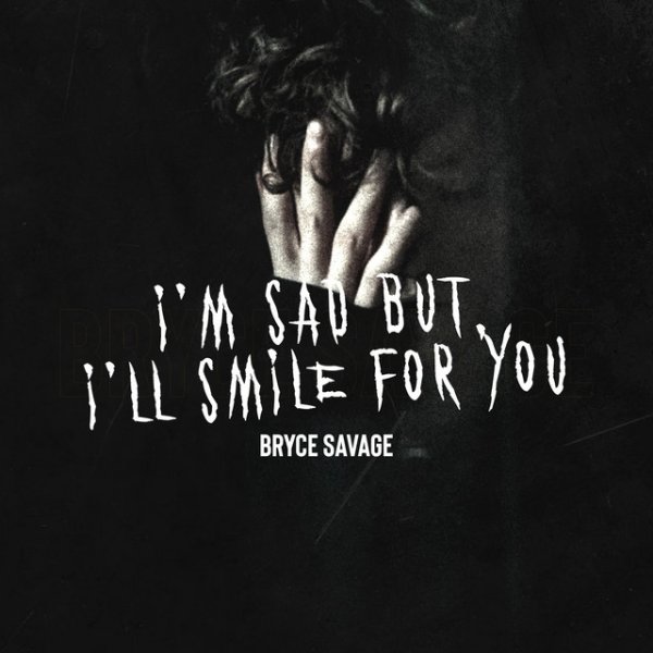 I'm Sad, but I'll Smile for You Album 