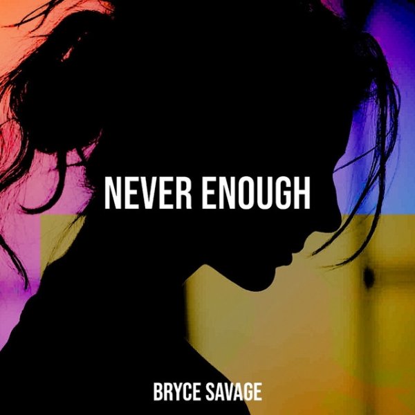 Never Enough Album 