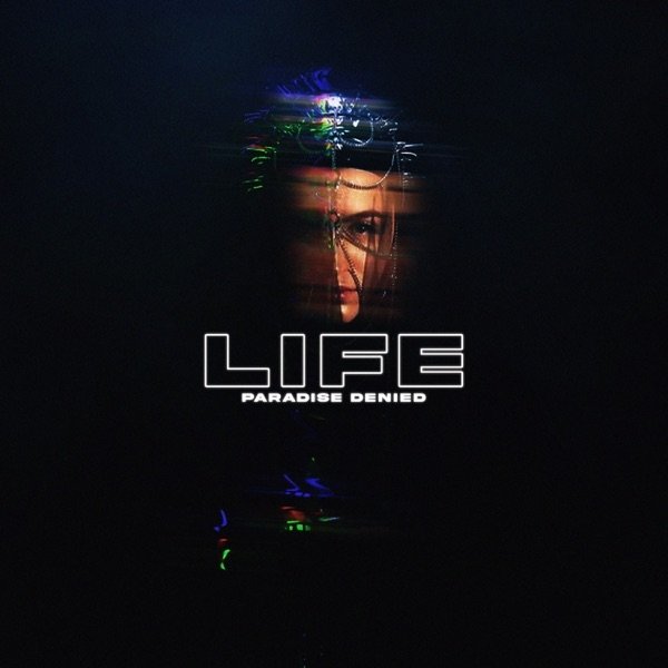 LIFE (Paradise Denied) - album