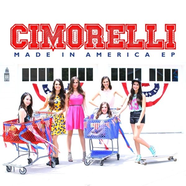 Cimorelli Made In America, 2013