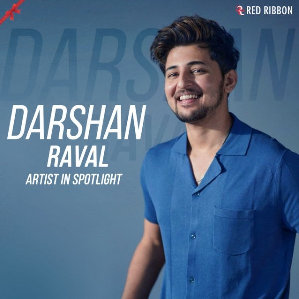 Darshan Raval - Artist in Spotlight Album 