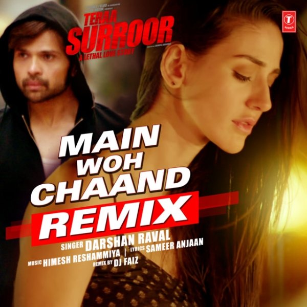 Darshan Raval Main Woh Chaand Remix, 2016