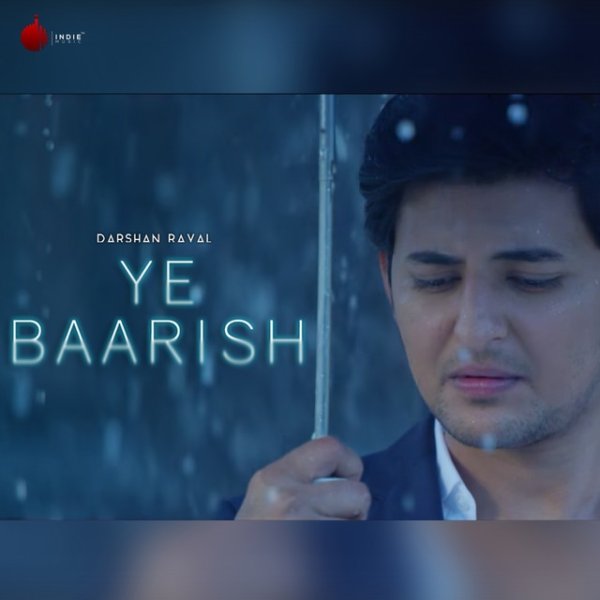 Ye Baarish Album 