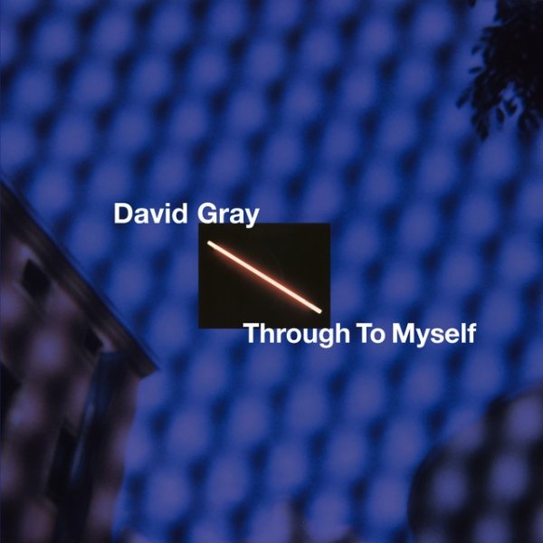 David Gray Through to Myself, 2019