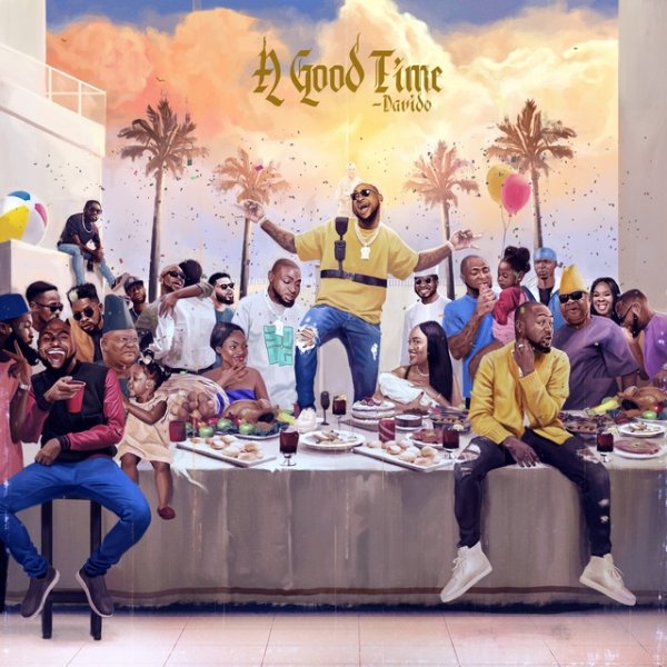 DaVido A Good Time, 2019