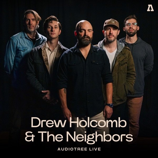 Drew Holcomb & the Neighbors (Audiotree Live) - album