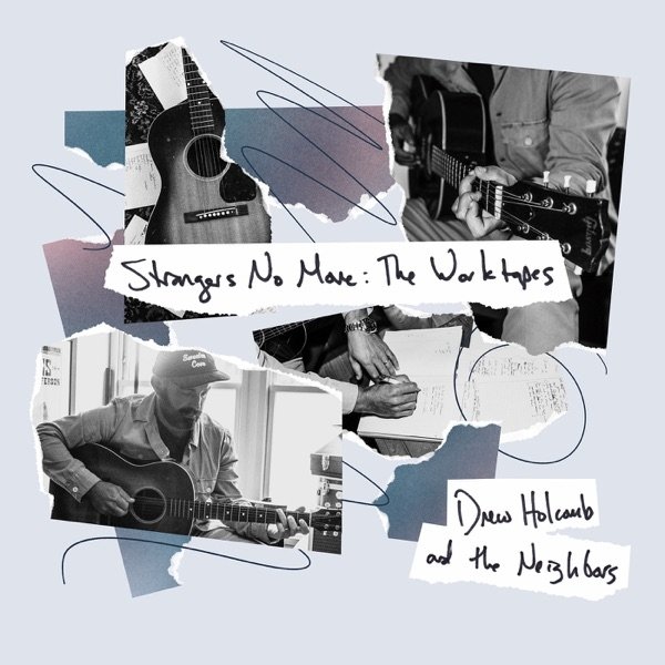 Strangers No More: The Worktapes - album