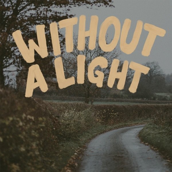 Without a Light - album