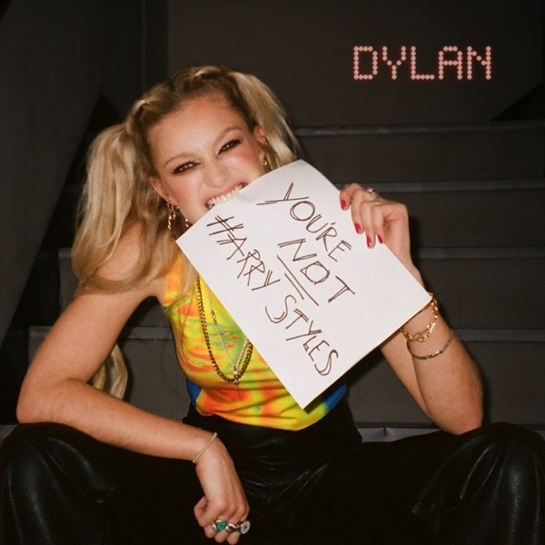 Dylan You're Not Harry Styles, 2021