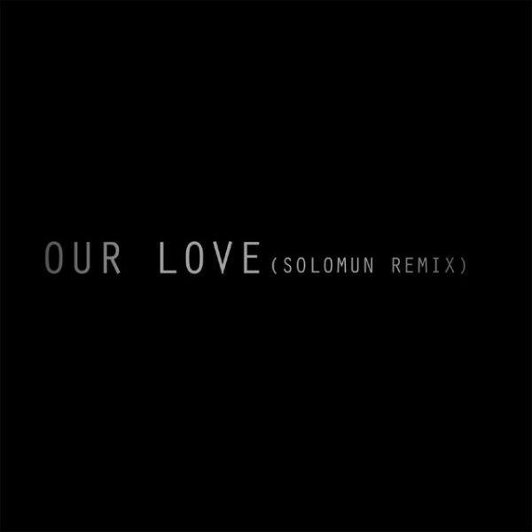 Our Love - album