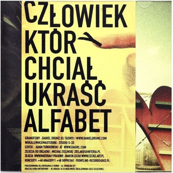 Eldo Człowiek, Który Chciał Ukraść Alfabet, 2006