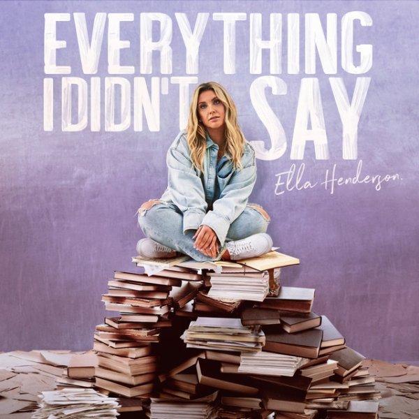 Everything I Didn’t Say - album