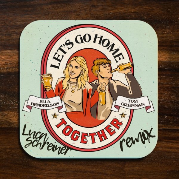 Let’s Go Home Together - album