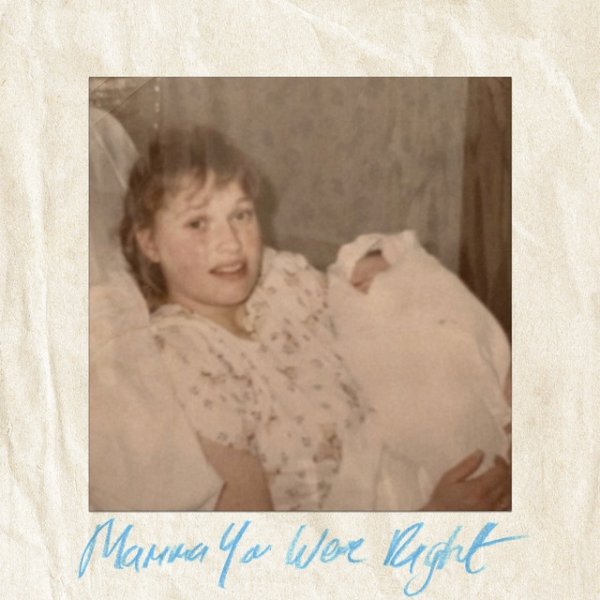 Mamma You Were Right - album