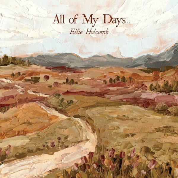 Ellie Holcomb All of My Days, 2024