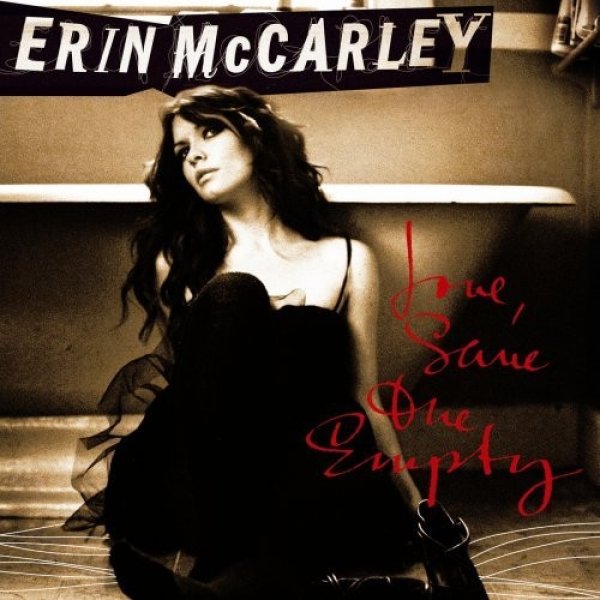Erin McCarley Love, Save The Empty, 2009