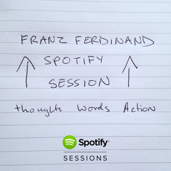 Franz Ferdinand Spotify Session, 2014