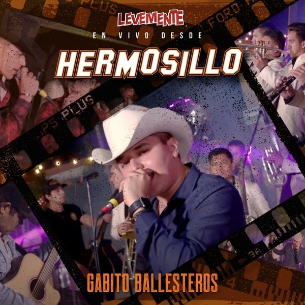Gabito Ballesteros En Vivo Desde Hermosillo, 2020