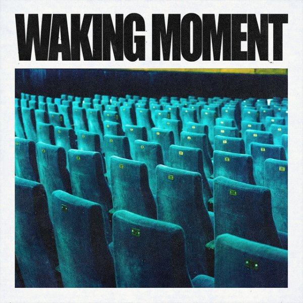 Waking Moment Album 