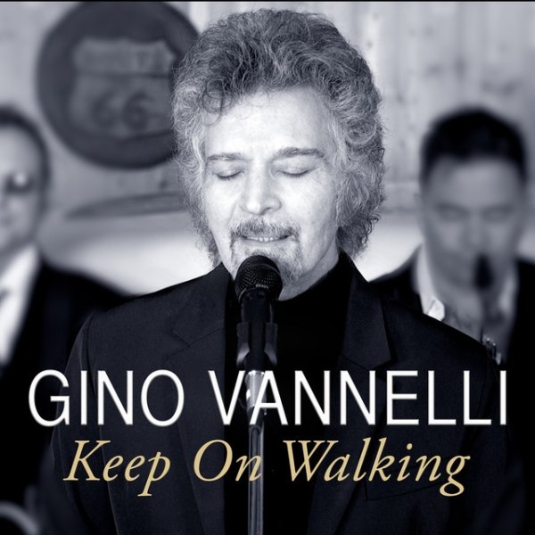 Gino Vannelli Keep on Walking, 2024