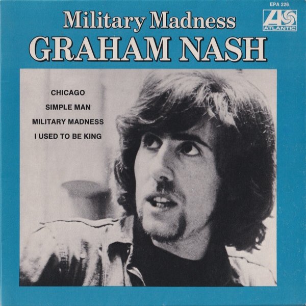 Graham Nash Military Madness, 1973