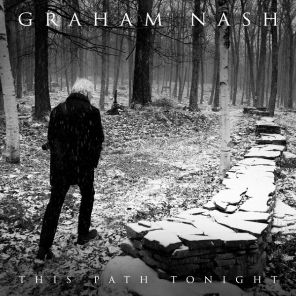 Graham Nash This Path Tonight, 2016