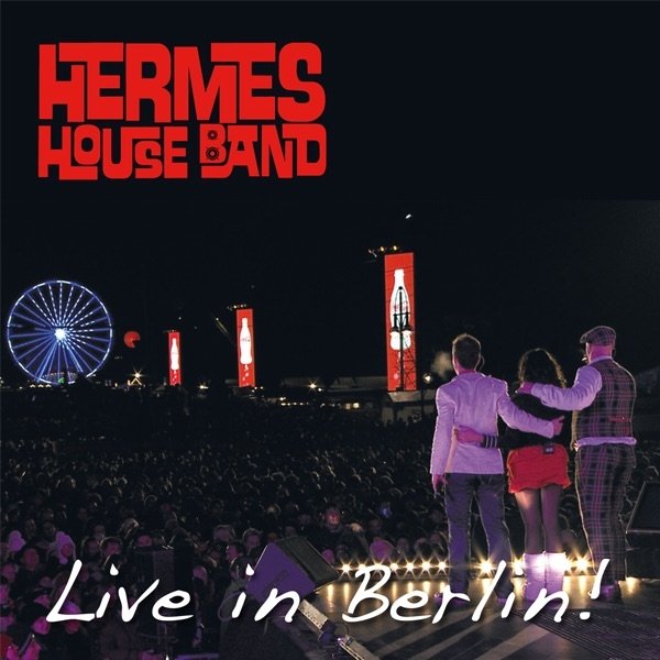 Hermes House Band Live in Berlin, 2011