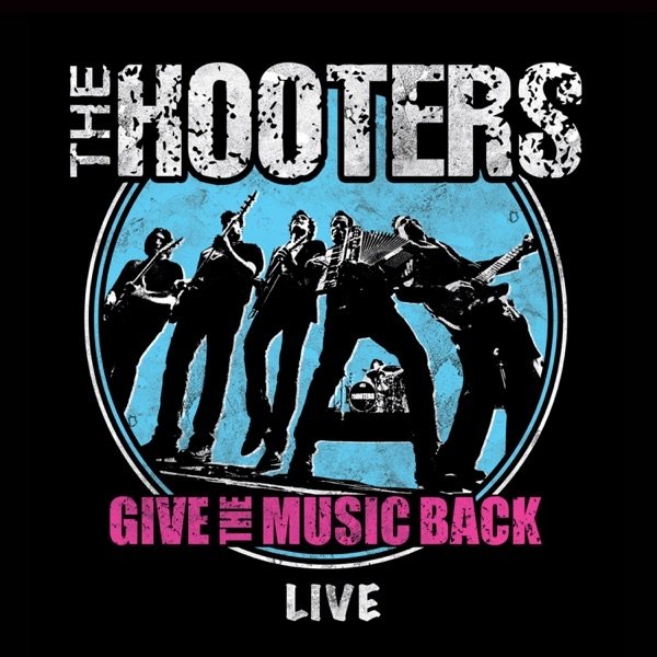 The Hooters Give the Music Back, 2017