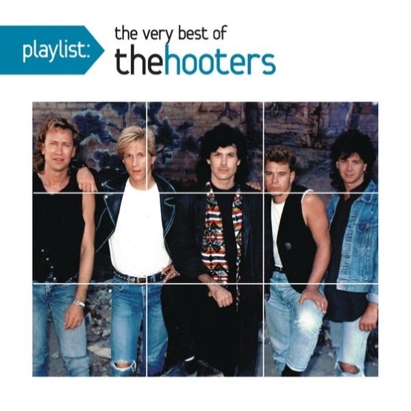 The Hooters Playlist: The Very Best of The Hooters, 2012