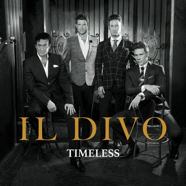 Il Divo Timeless, 2018