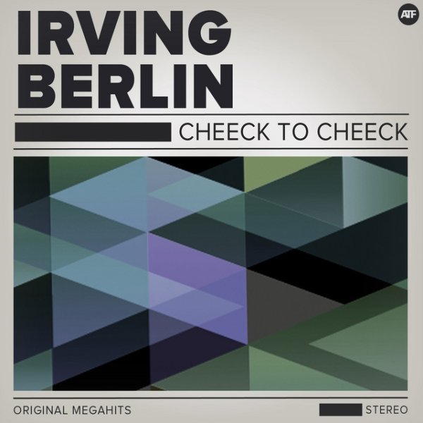 Irving Berlin Cheek to Cheek, 2013